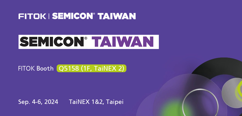Join Us at SEMICON Taiwan 2024